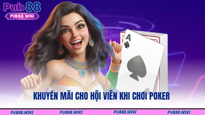 Khuyến mãi cho hội viên khi chơi poker 